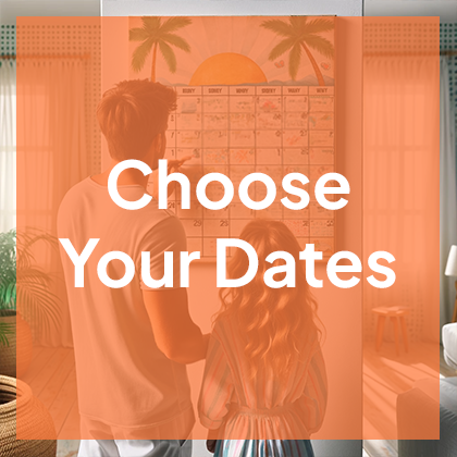 choose your dates